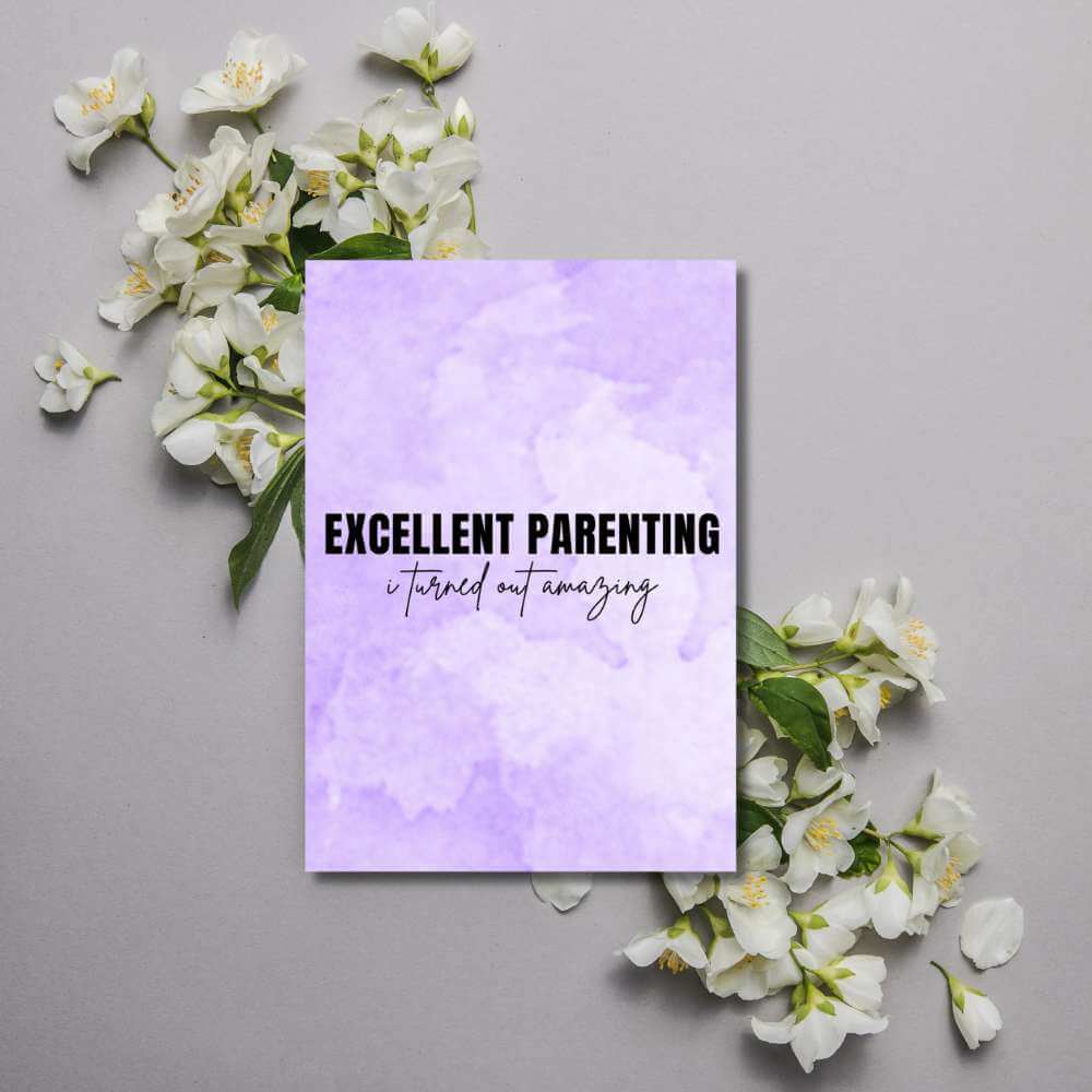 Greeting Card - Excellent Parenting - Funky Gifts NZ