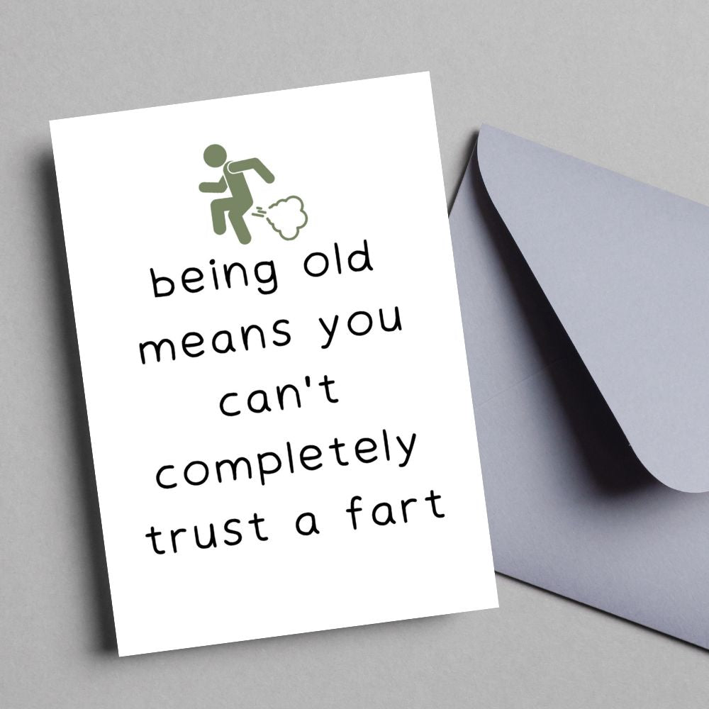 Greeting Card - Being Old - Funky Gifts NZ