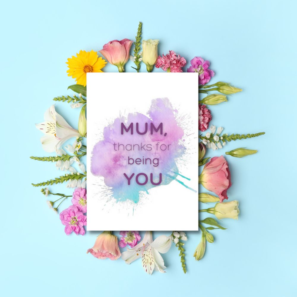 Mum, thanks for Being You Mothers Day Card wit Hand Written messages at Funky Gifts NZ
