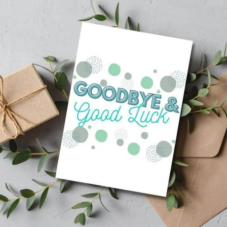 Goodbye good luck card