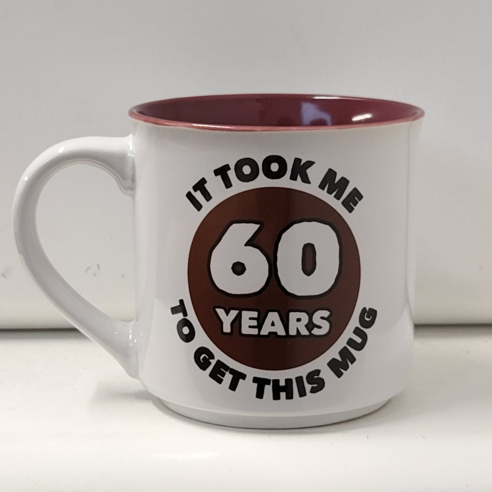 Mug - Took Me 60 years - 60th Birthday Mug - Funky Gifts NZ