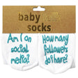 Baby Socks - Am I On Social Media Yet - Funky Gifts NZ