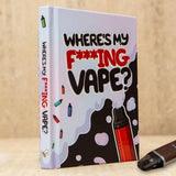 Where's My F*cking Vape - Funky Gifts NZ