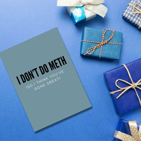 Greeting Card - I Don't Do Meth - Funky Gifts NZ