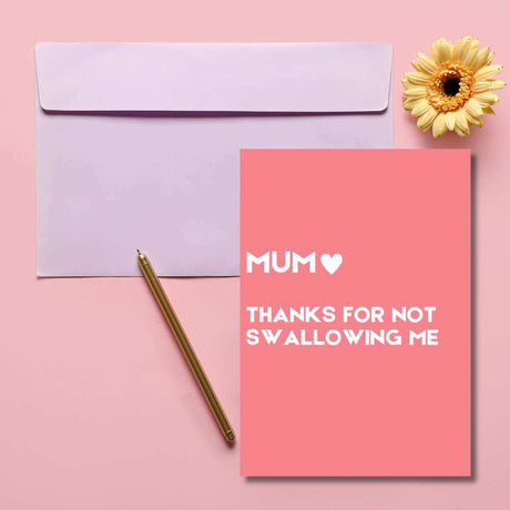 Mother's Day Greeting Card - Not Swallowing Me - Funky Gifts NZ