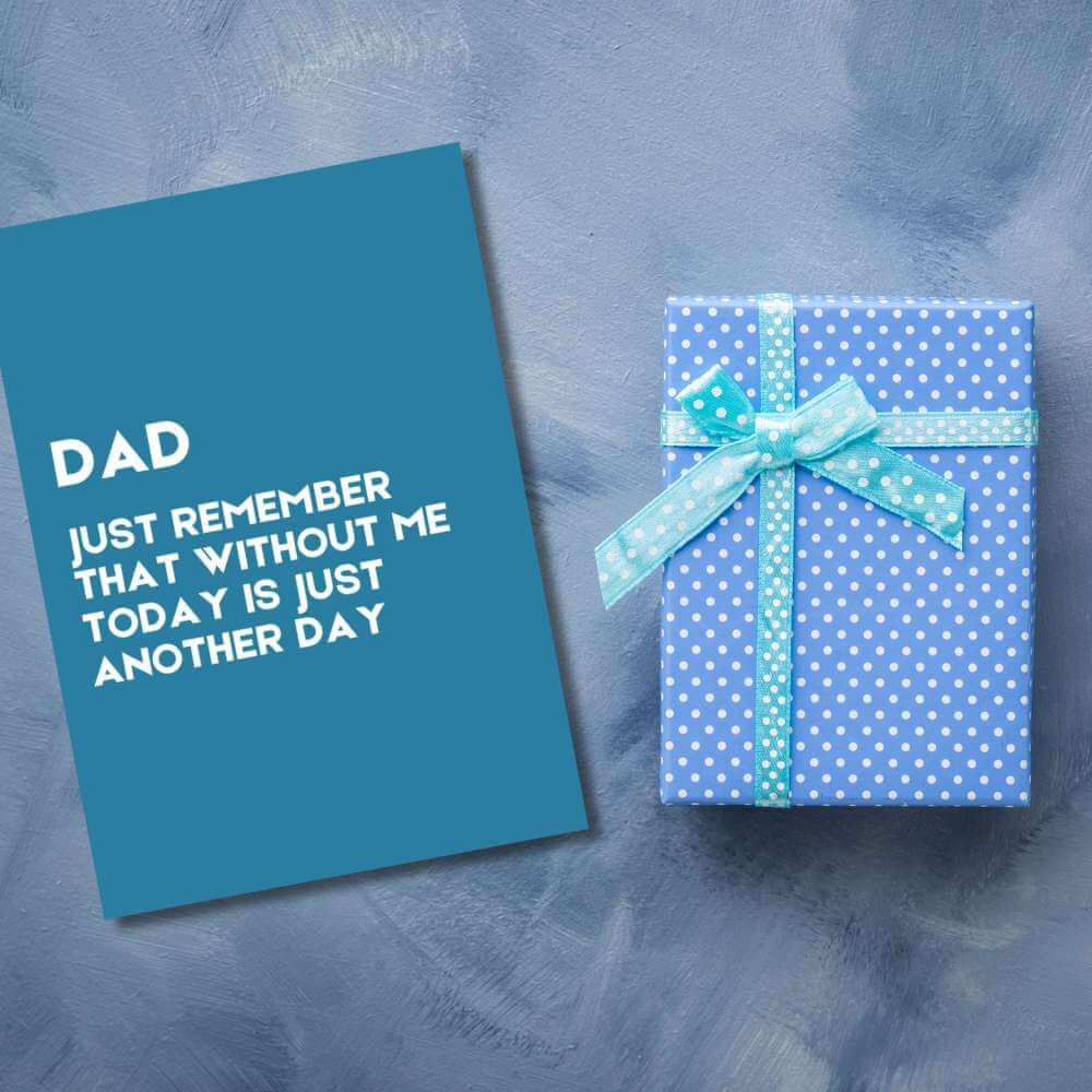 Father's Day Greeting Card - Without Me - Funky Gifts NZ