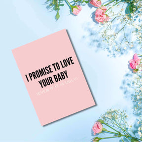 Greeting Card - Love Your Baby - Funky Gifts NZ