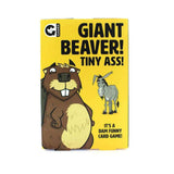 Giant Beaver! Tiny Ass! Card Game - Funky Gifts NZ