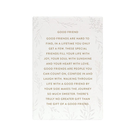 Good Friend - Ceramic Life Quote Verse - Funky Gifts NZ