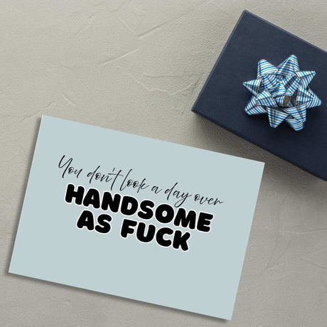 Greeting Card - Handsome As Fuck - Funky Gifts NZ