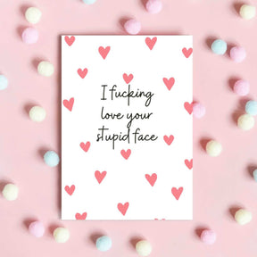 Greeting Card - Your Stupid Face - Funky Gifts NZ