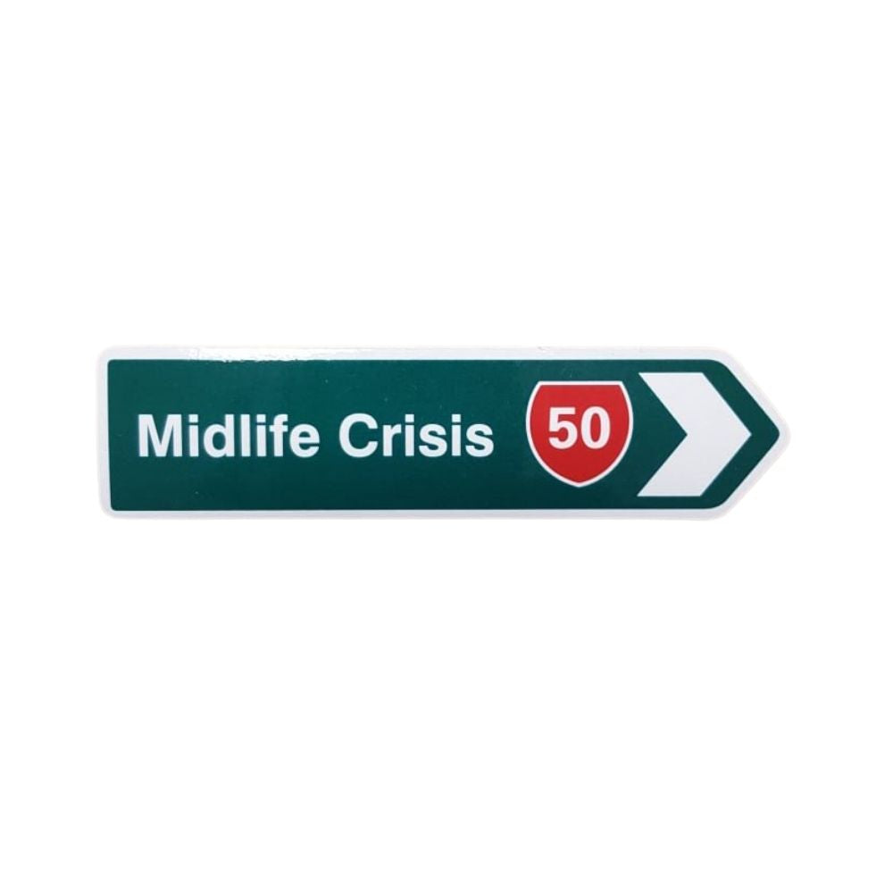 NZ Road Sign Magnet - Midlife Crisis - Funky Gifts NZ