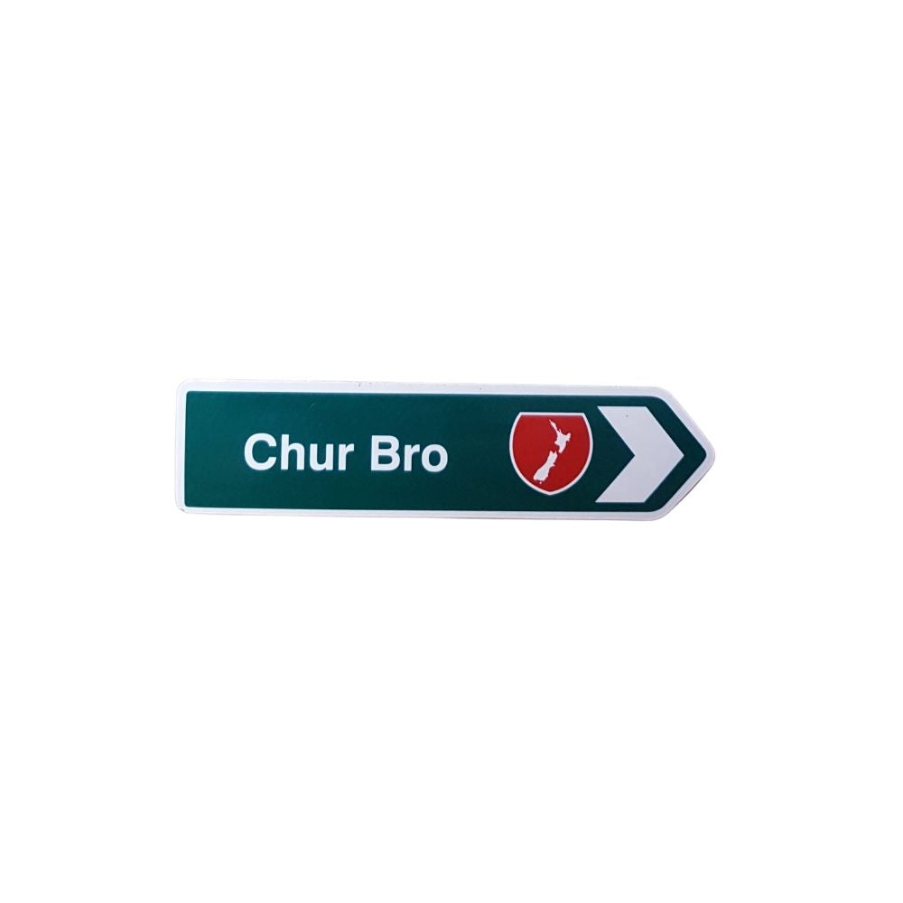 NZ Road Sign Magnet -  Chur Bro - Funky Gifts NZ