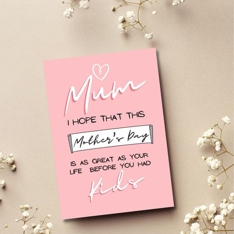 Mother's Day Greeting Card - Before Kids - Funky Gifts NZ