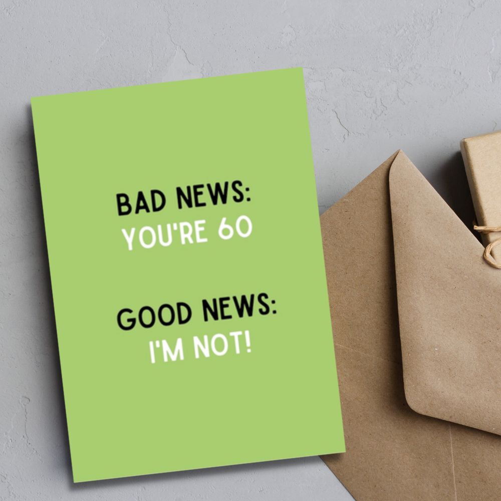 Greeting Card - Bad News 60 - Funky Gifts NZ