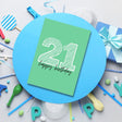 Greeting Card - Happy Birthday 21 - Funky Gifts NZ