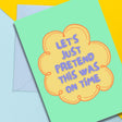 Greeting Card - Just Pretend - Funky Gifts NZ