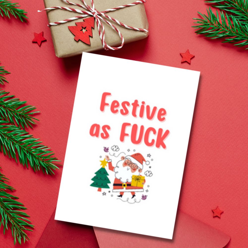 Christmas Greeting Card - Festive AF Santa - Funky Gifts NZ