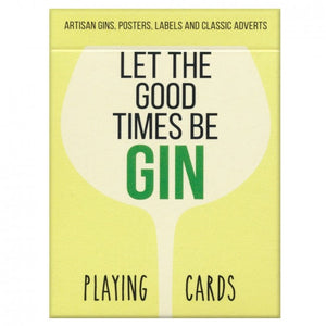 Let The Good Times Be Gin Playing Cards - Funky Gifts NZ