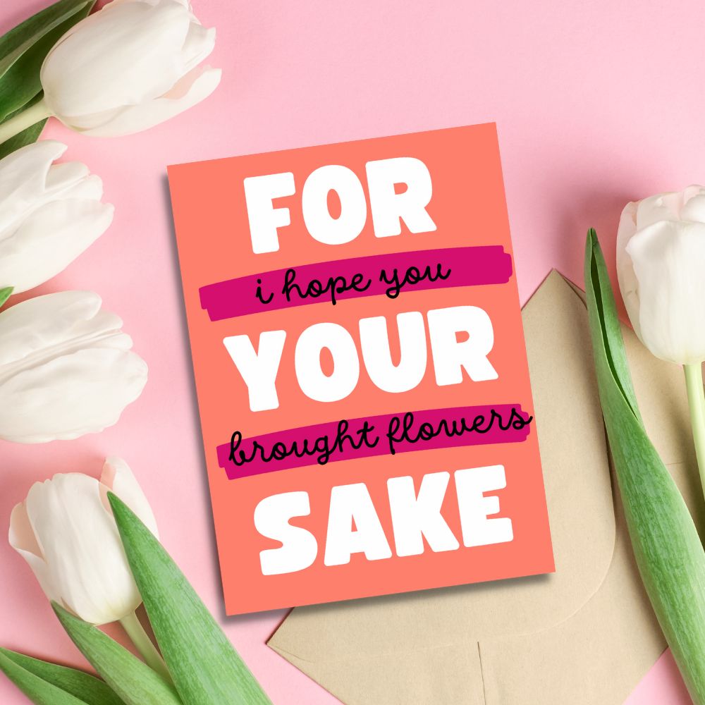 Valentine's Day Greeting Card - For Your Sake - Funky Gifts NZ