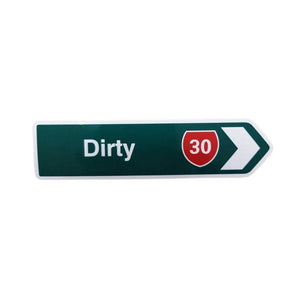 NZ Road Sign Magnet - Dirty 30 - Funky Gifts NZ