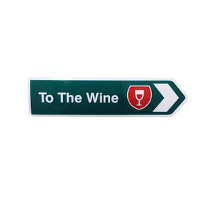NZ Road Sign Magnet - To the Wine - Funky Gifts NZ